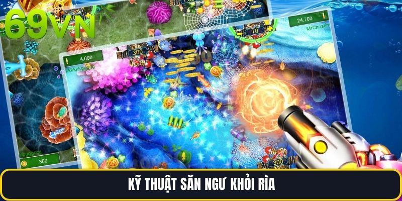 Kỹ thuật săn ngư khỏi rìa