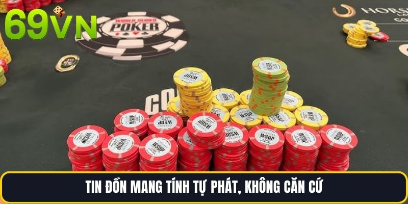 Tin đồn mang tính tự phát, không căn cứ